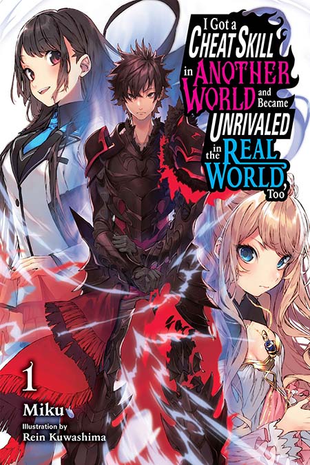 Descargar Novela Ligera de I Got a Cheat Skill in Another World and Became Unrivaled in the Real World Too